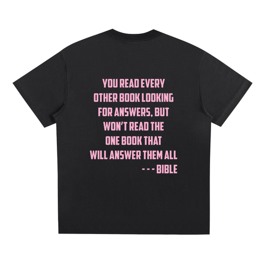 Stop Searching Read the One True Answer Pink T-shirt