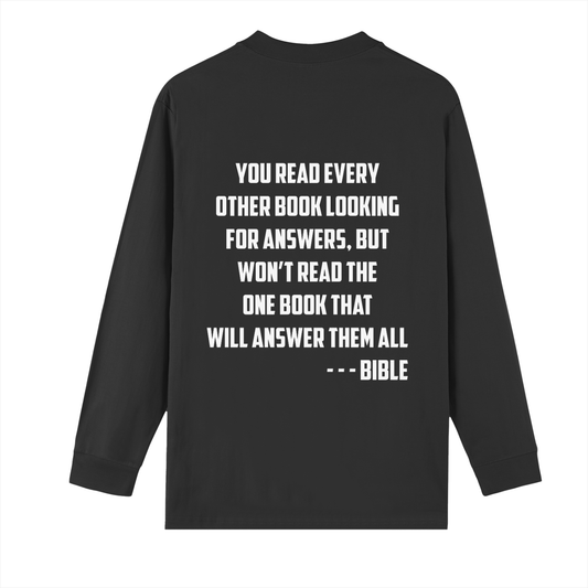 Stop Searching Read the One True Answer White Shirt