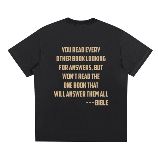 Stop Searching Read the One True Answer Brown T-Shirt