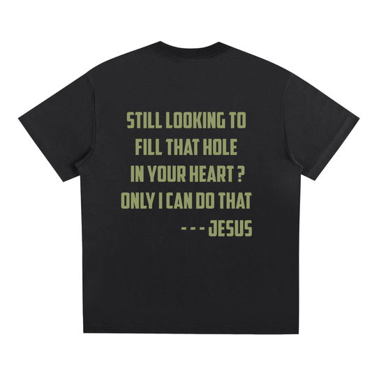 Need to Fill Your Heart’s Hole? I Can Green T-Shirt