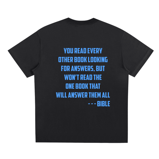 Stop Searching Read the One True Answer Blue T-Shirt